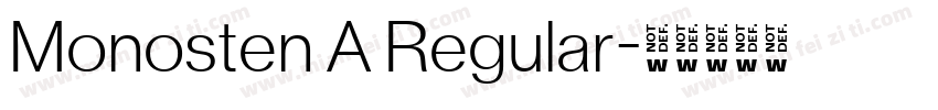 Monosten A Regular字体转换